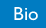 Bio